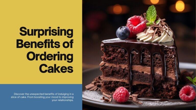 Surprising Benefits of Ordering Cakes Online That You Might Not Know