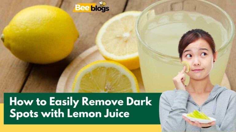 How to Easily Remove Dark Spots with Lemon Juice