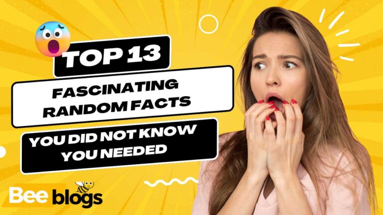 13 Fascinating Random Facts You Didn’t Know You Needed